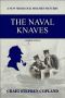 [New Sherlock Holmes Mysteries 27] • The Naval Knaves · A New Sherlock Holmes Mystery (New Sherlock Holmes Mysteries Book 27)